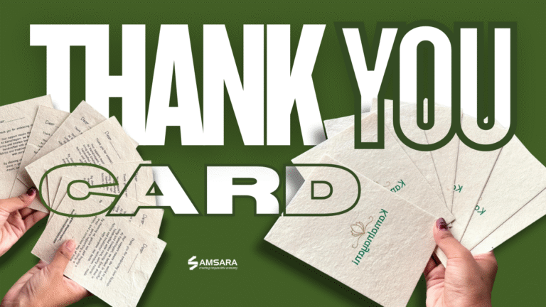Beyond a Note: The Story of Samsara’s Thank You Cards